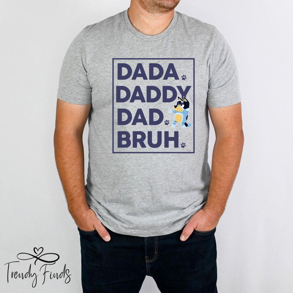 Funny Dada Daddy Dad Bruh Dad Tshirt Funny Dada Daddy Dad Bruh Dad Tshirt