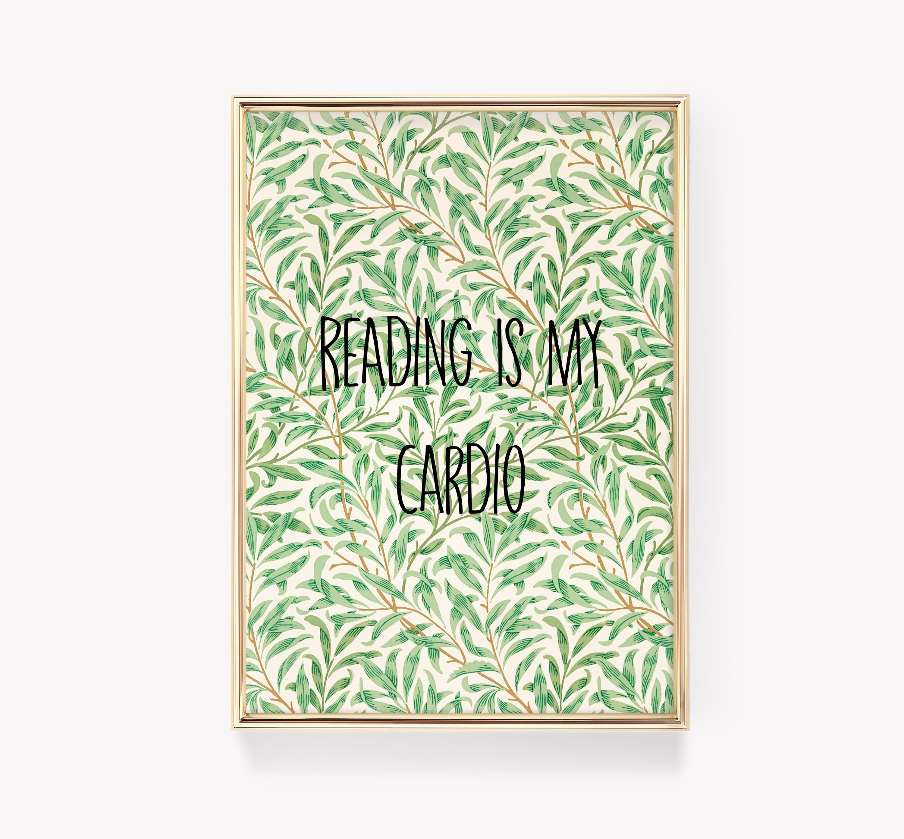 Reading Is My Cardio Book Lover Trending Style Poster (No Frame) Reading Is My Cardio Book Lover Trending Style Poster (No Frame)