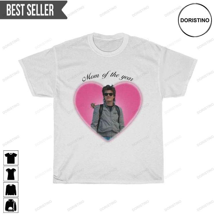 Mom Of The Year Steve Stranger Things For Men And Women Awesome Shirt Mom Of The Year Steve Stranger Things For Men And Women Awesome Shirt