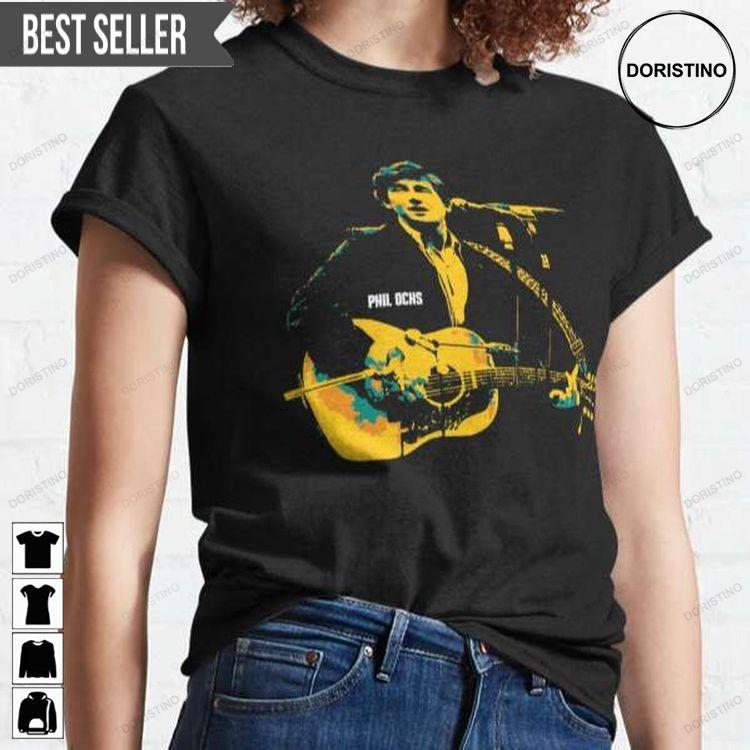 Phil Ochs Songwriter Awesome Shirt Phil Ochs Songwriter Awesome Shirt