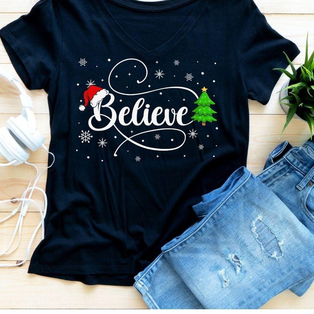 Believe Christmas Christmas Tree Christmas Outfit Cute Christmas Tshirt