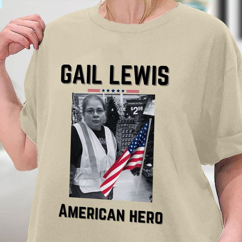 Gail Lewis Gail Lewis We Salute You The End American Hero Awesome Shirt