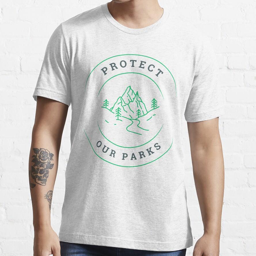 Protect Our Parks U7w Tshirt
