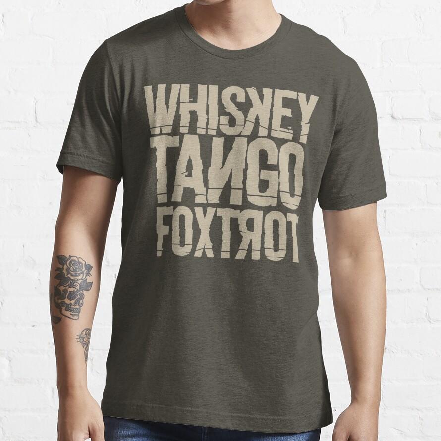 Whiskey Tango Foxtrot 7wl Awesome Shirt
