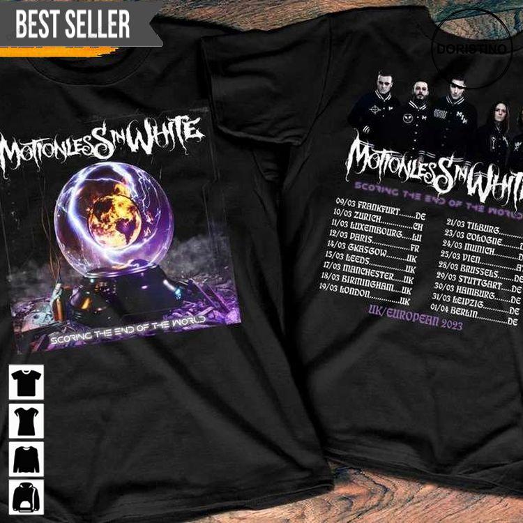 Motionless In White Scoring The End Of The World Uk Europe Tour 2023 Yb7ie Awesome Shirt Motionless In White Scoring The End Of The World Uk Europe Tour 2023 Yb7ie Awesome Shirt