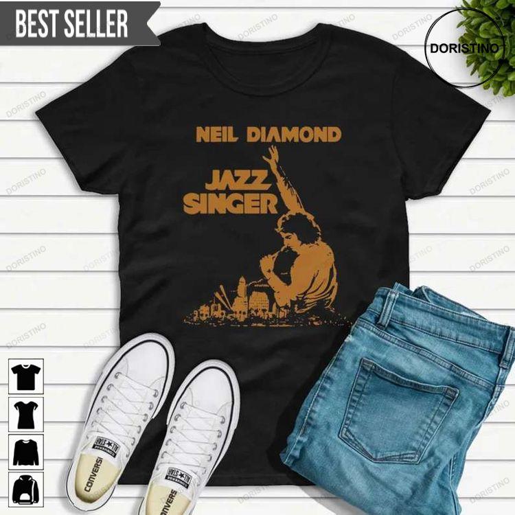 Neil Diamond Jazz Singer Awesome Shirt Neil Diamond Jazz Singer Awesome Shirt