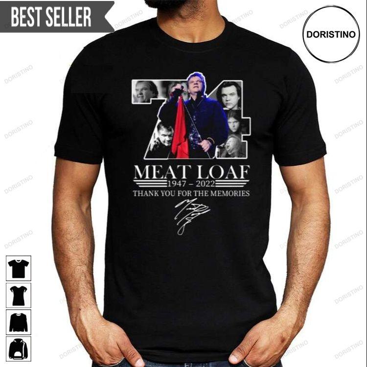 Meat Loaf Thank You For The Memories Awesome Shirt Meat Loaf Thank You For The Memories Awesome Shirt