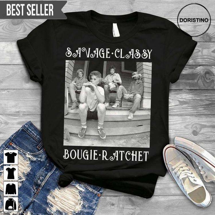Savage Classy Bougie Ratchet Vintage Shirt Savage Classy Bougie Ratchet Vintage Shirt
