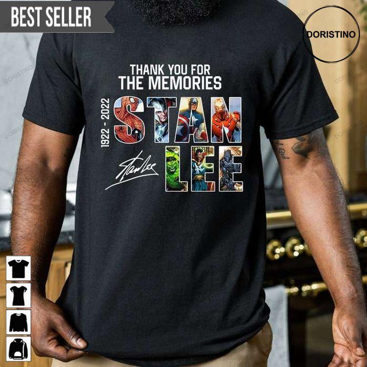 Stan Lee Signature Thank You For The Memories 1922-2022 Shirt Stan Lee Signature Thank You For The Memories 1922-2022 Shirt