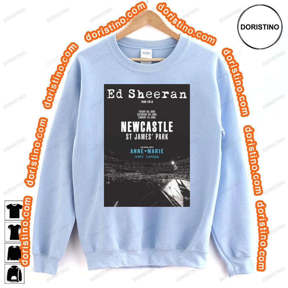 Ed Sheeran June 2018 Tour Newcastle St James Park Shirt Ed Sheeran June 2018 Tour Newcastle St James Park Shirt