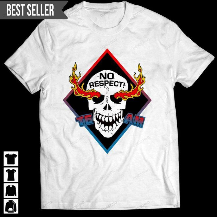 Team No Respect Skull Unisex Awesome Shirt Team No Respect Skull Unisex Awesome Shirt