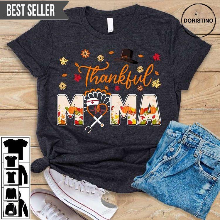 Thankful Mama Nurse Thanksgiving Shirt Thankful Mama Nurse Thanksgiving Shirt