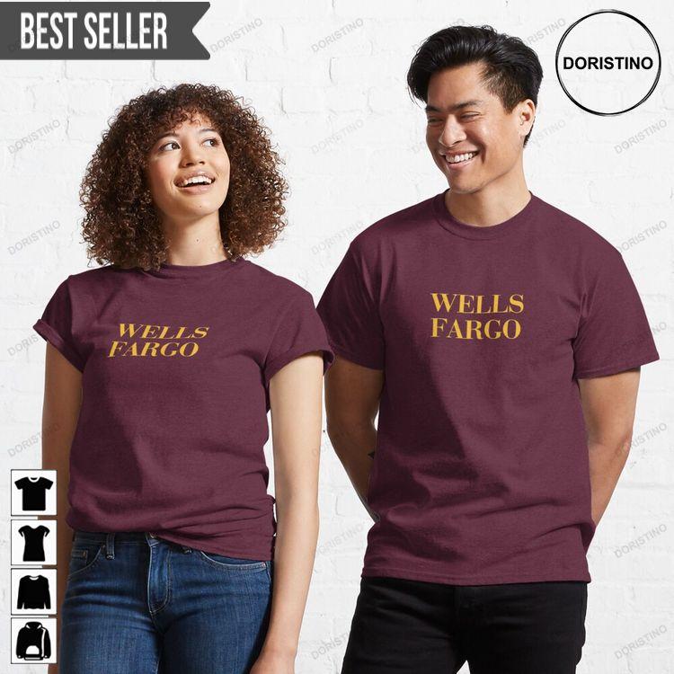 Wells Fargo Tshirt Wells Fargo Tshirt