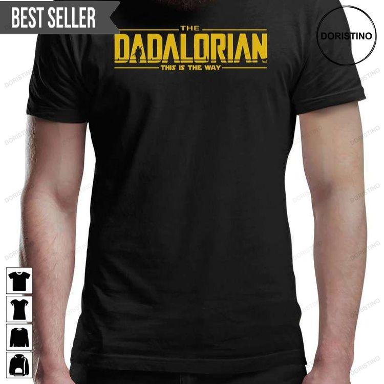 The Dadalorian This Is The Way Unisex Tshirt