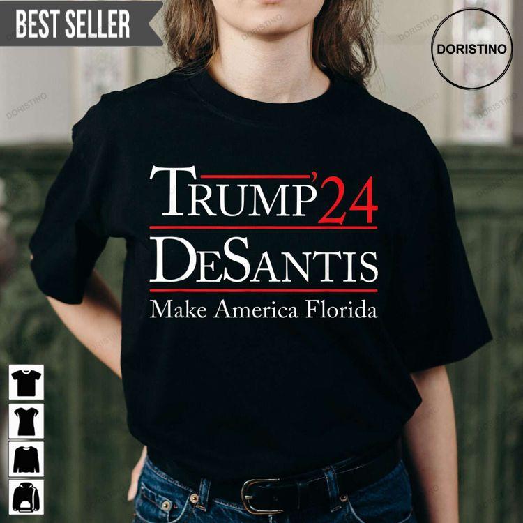 Trump 2024 Desantis Make America Florida Unisex Awesome Shirt
