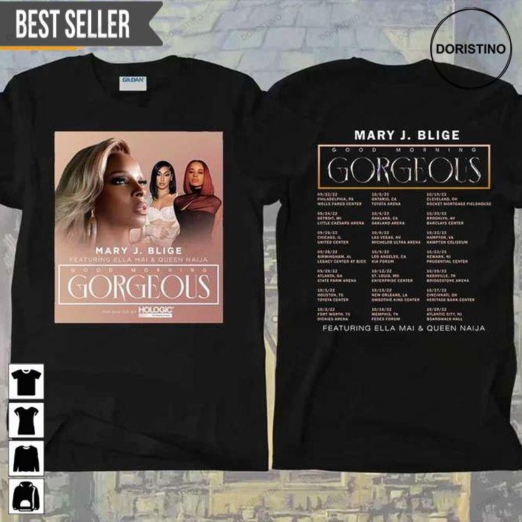 Mary J Blige Good Morning Gorgeous Fall Tour 2022 Awesome Shirt