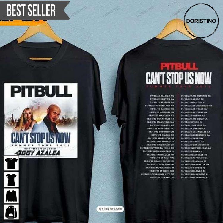 Pitbull Cant Stop Us Now Summer Tour Dates 2022 Tshirt