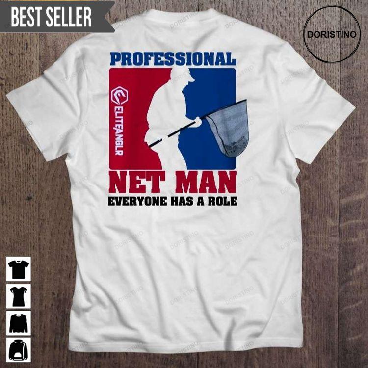 Professional Net Man Everyone Has A Role Short Sleeve Shirt