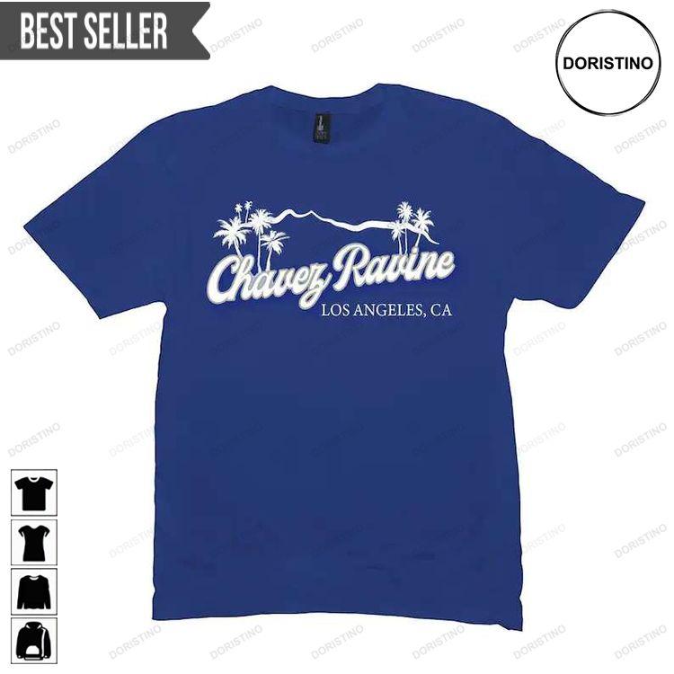 The Chavez Ravine In Hollywood California Awesome Shirt The Chavez Ravine In Hollywood California Awesome Shirt