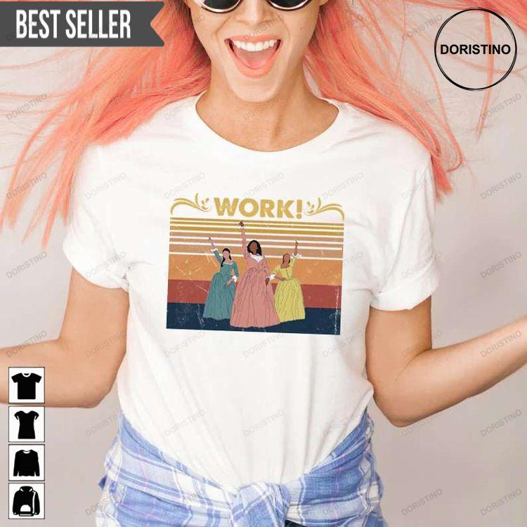 Work Schuyler Sisters Hamilton Unisex Shirt Work Schuyler Sisters Hamilton Unisex Shirt