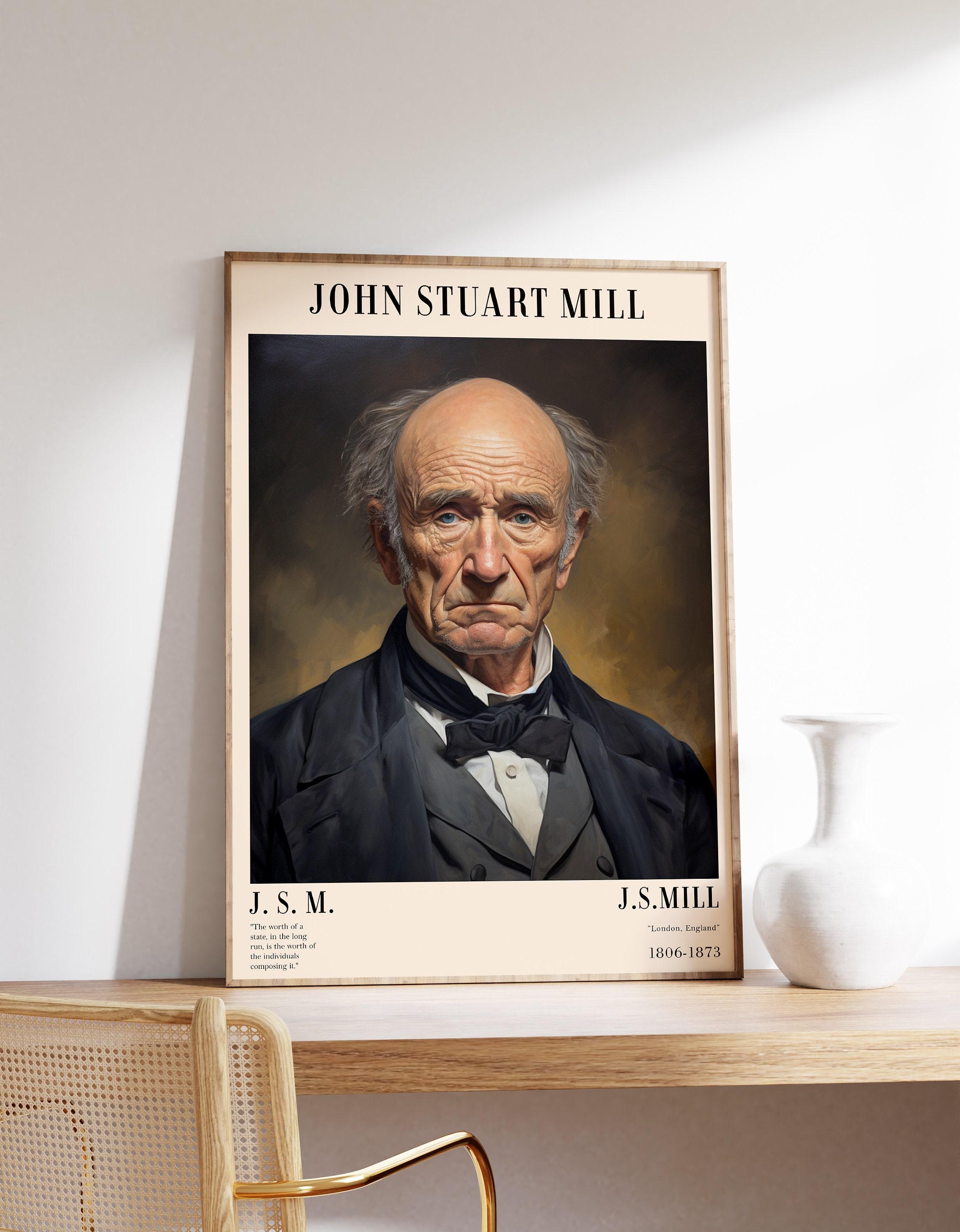 John Stuart Mill 2 Limited Edition Posters (No Frame) John Stuart Mill 2 Limited Edition Posters (No Frame)