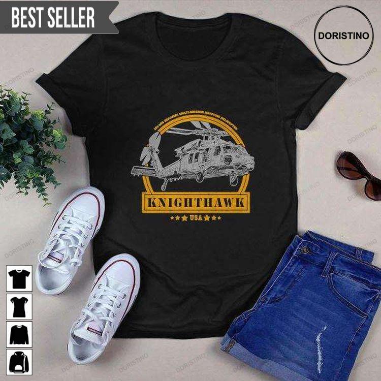 Mh 60s Knighthawk Helicopter Awesome Shirt Mh 60s Knighthawk Helicopter Awesome Shirt