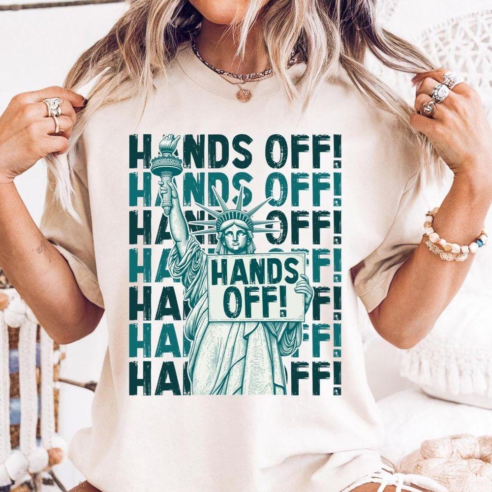 Hands Off Protest 6 Shirt
