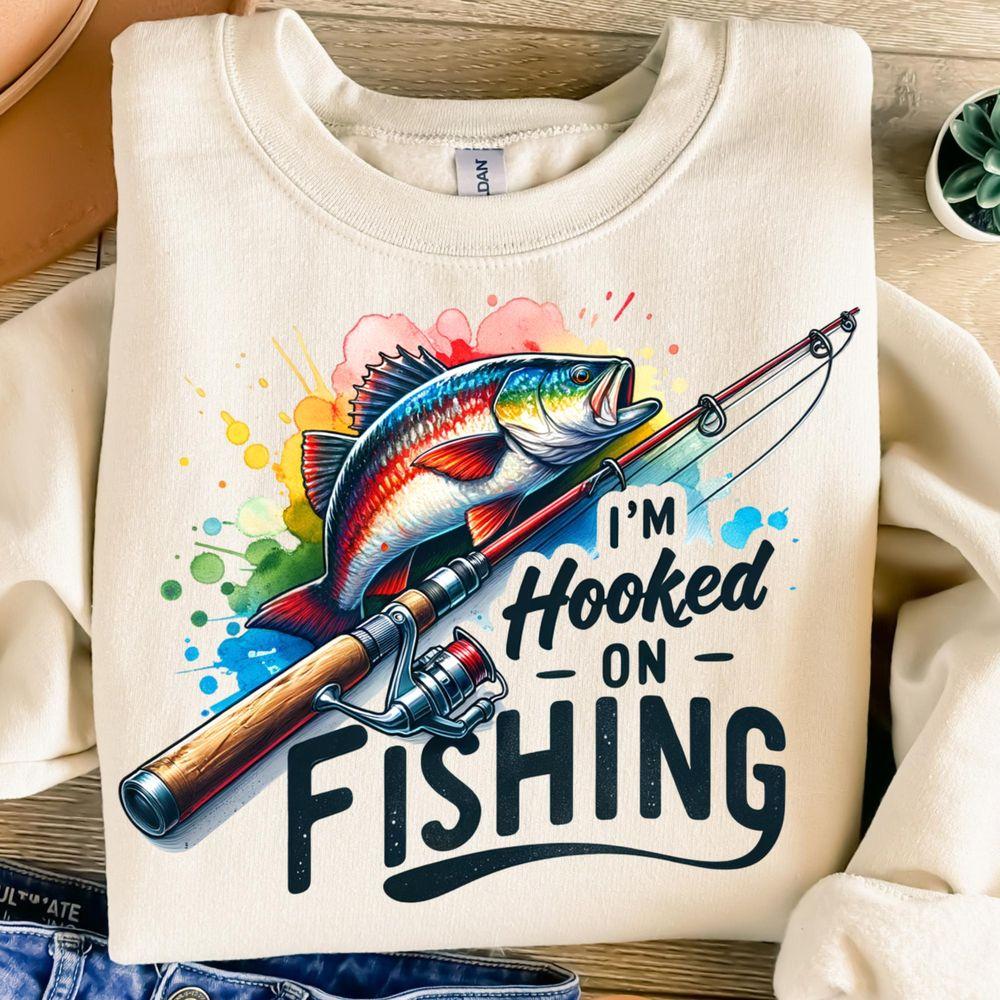 Im Hooked On Fishing Tshirt
