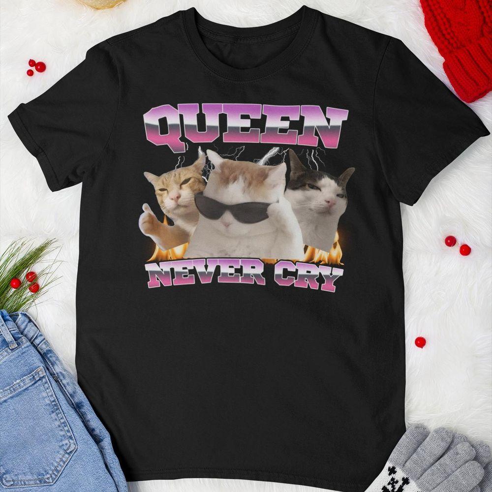 Queen Cat Never Cry Vintage Tshirt