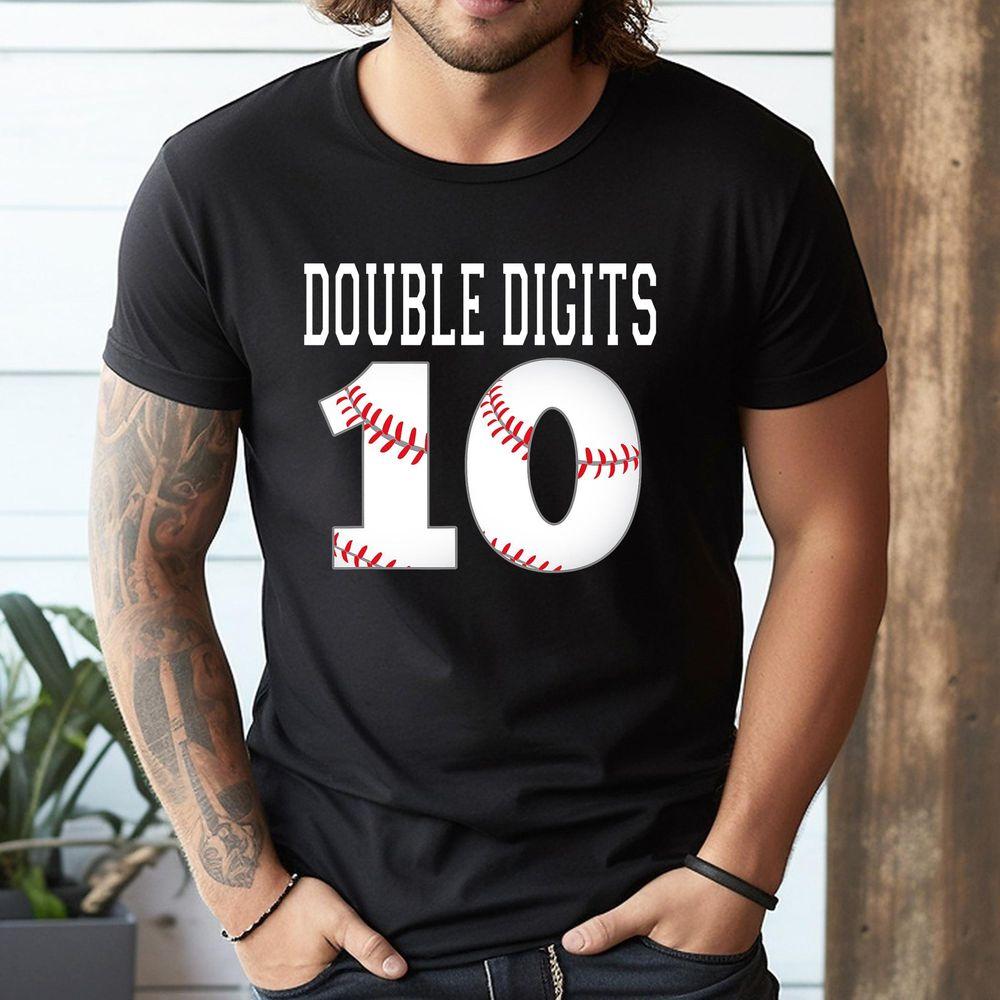 Ten Birthday Double Digits 10th Birthday Baseball Awesome Shirt Ten Birthday Double Digits 10th Birthday Baseball Awesome Shirt