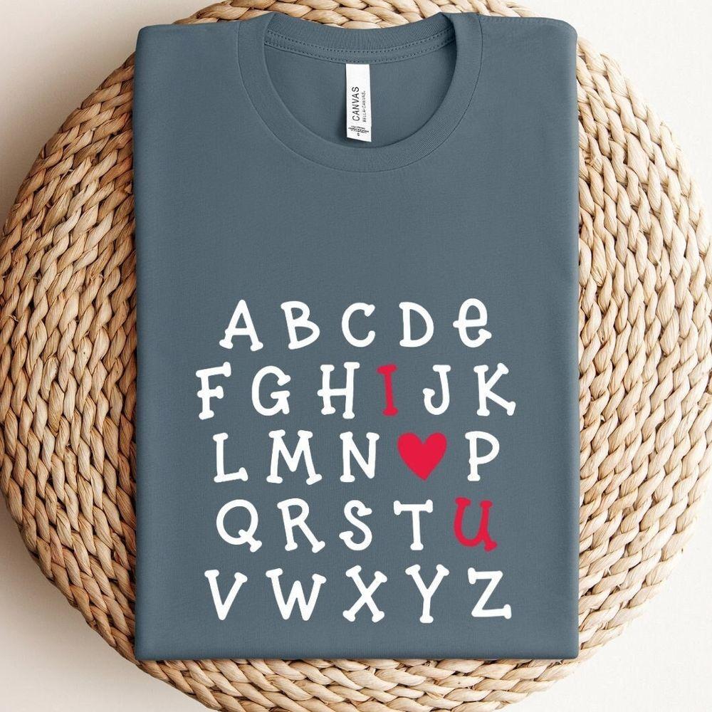Valentine Alphabet Love You 2 Shirt Valentine Alphabet Love You 2 Shirt