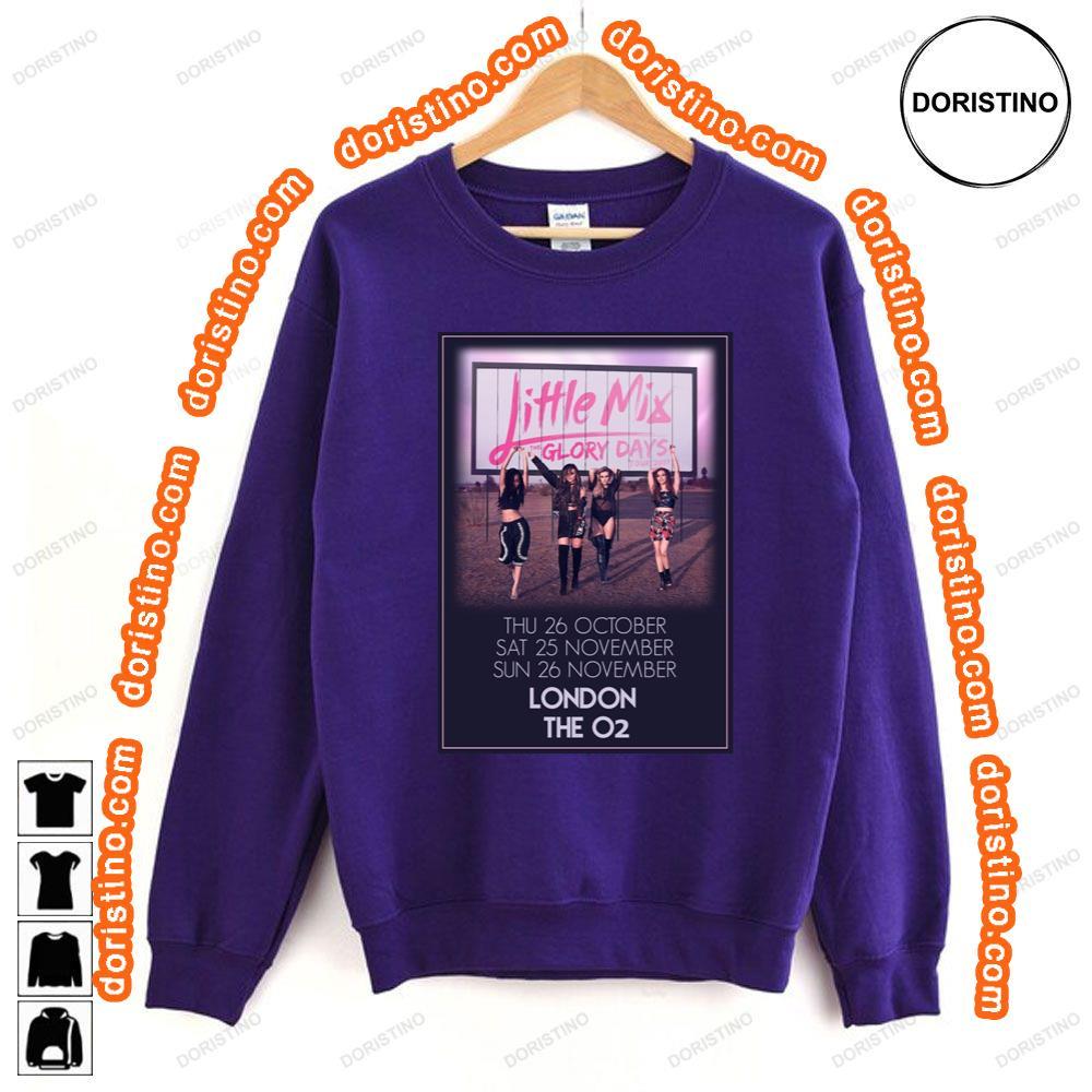 Little Mix Glory Days Tour London O2 Arena Octnov 2017 Awesome Shirt Little Mix Glory Days Tour London O2 Arena Octnov 2017 Awesome Shirt