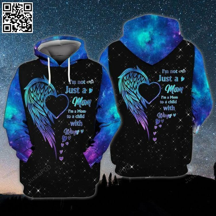 Mom With Wings I Am Not Just A Mom I Am A To A Child With Wing 3d Awesome 3D Hoodie