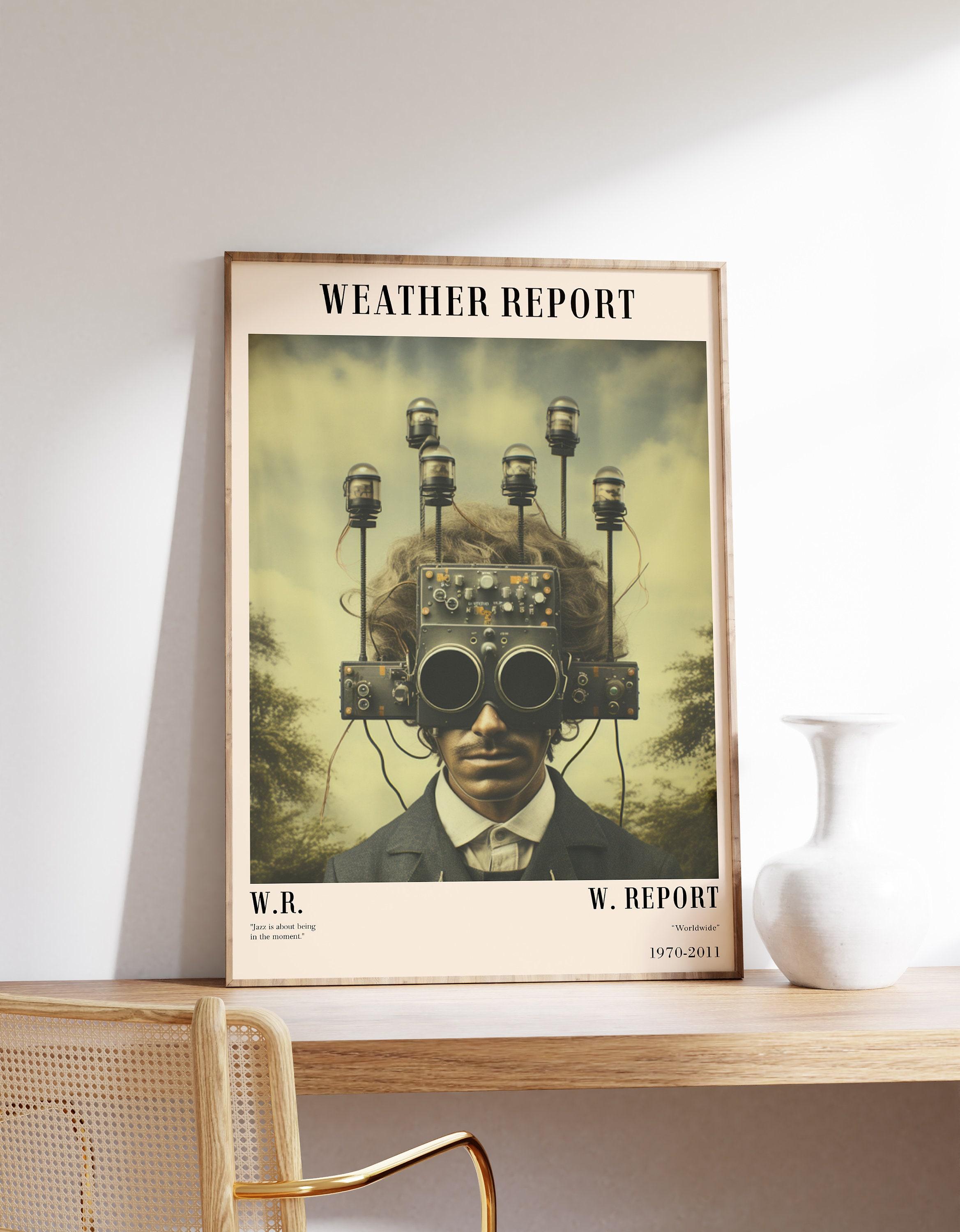 Weather Report Awesome Poster (No Frame) Weather Report Awesome Poster (No Frame)