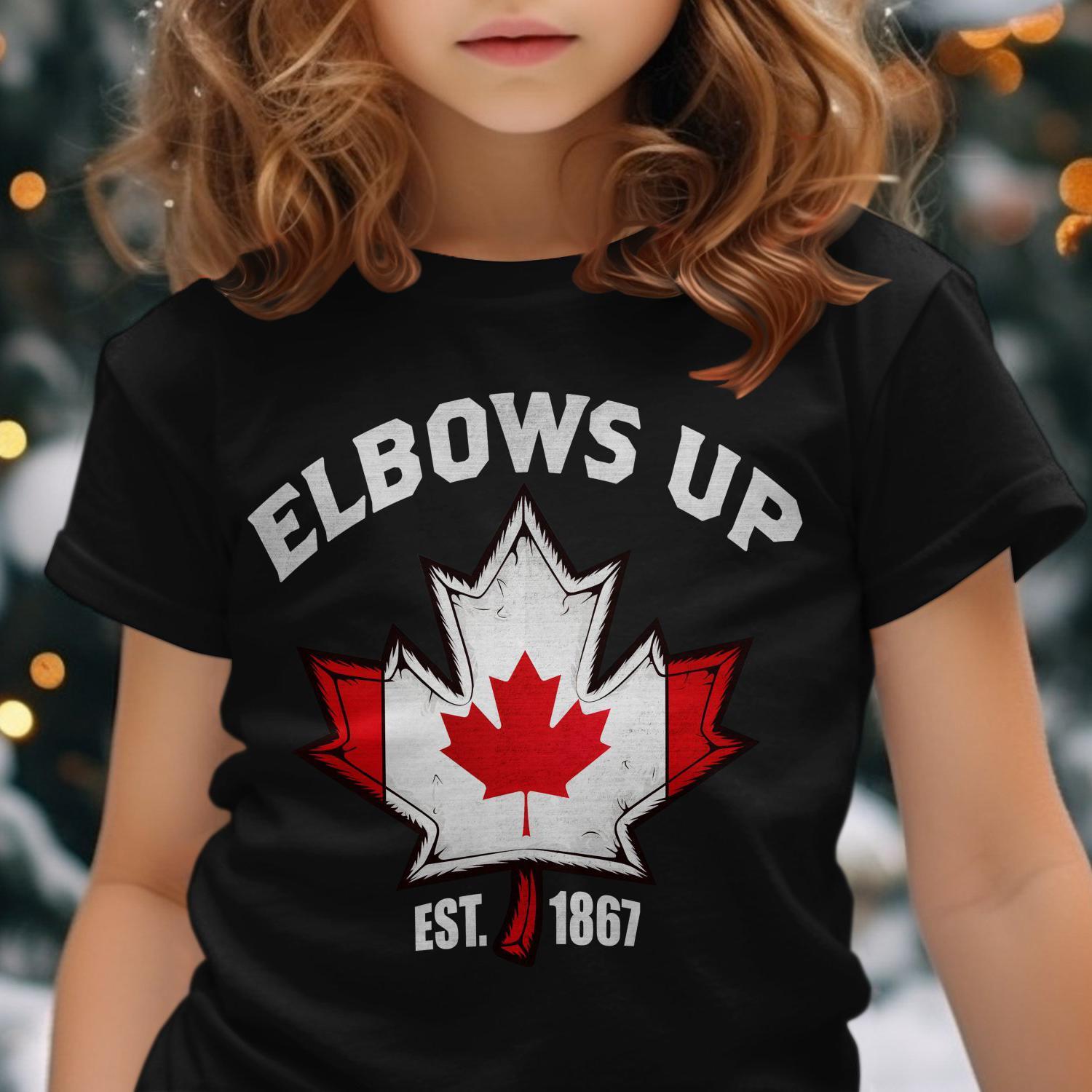 Toddlers Elbows Up Canada Elbows Up Canada Shirt Toddlers Elbows Up Canada Elbows Up Canada Shirt