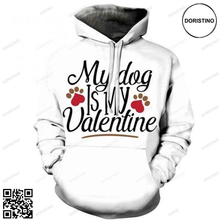My Dog Is My Valentine All Over Print Hoodie My Dog Is My Valentine All Over Print Hoodie