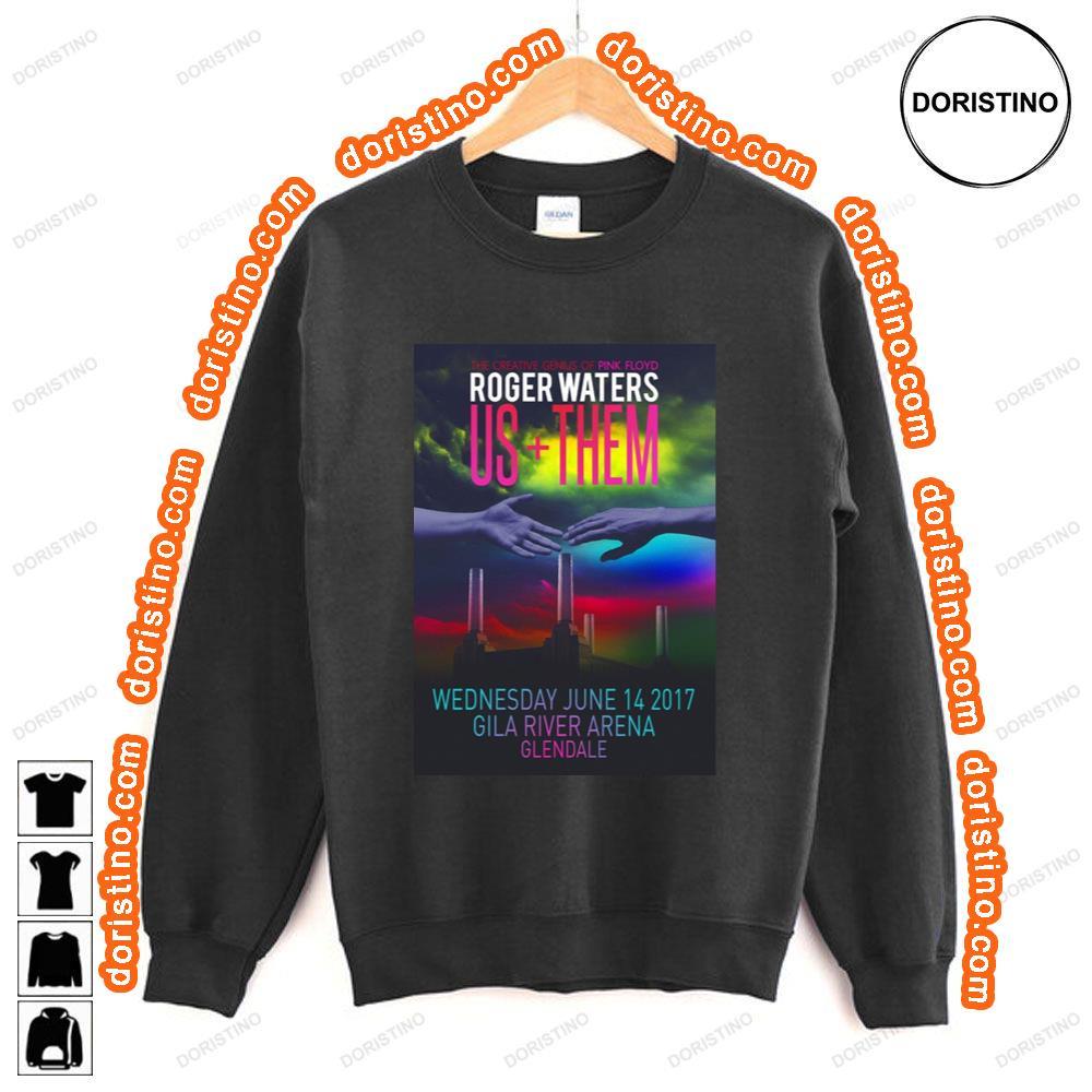 Roger Waters Us Them 2017 Tour Gila River Arena Glendale Tshirt Roger Waters Us Them 2017 Tour Gila River Arena Glendale Tshirt