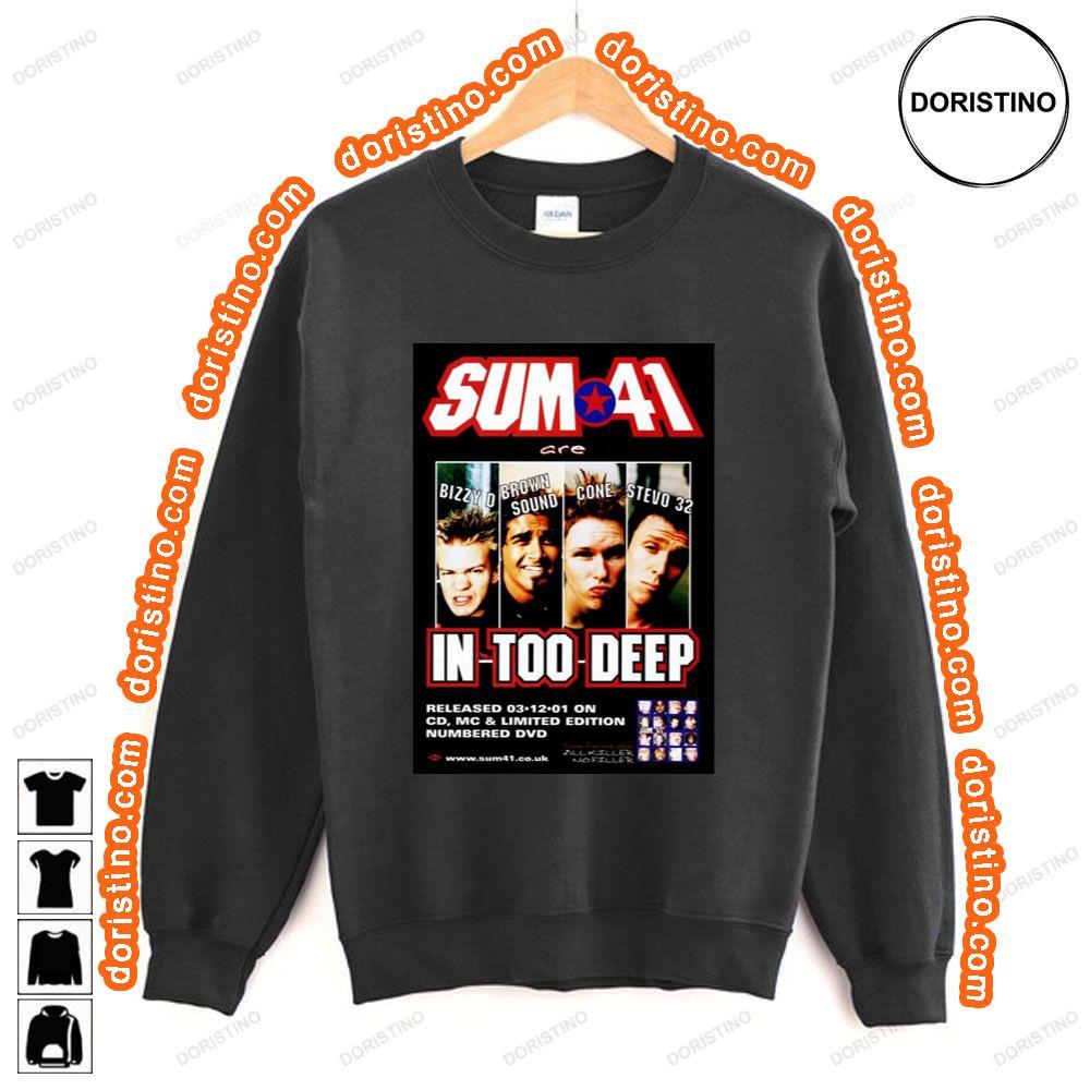 Sum 41 In Too Deep Awesome Shirt Sum 41 In Too Deep Awesome Shirt