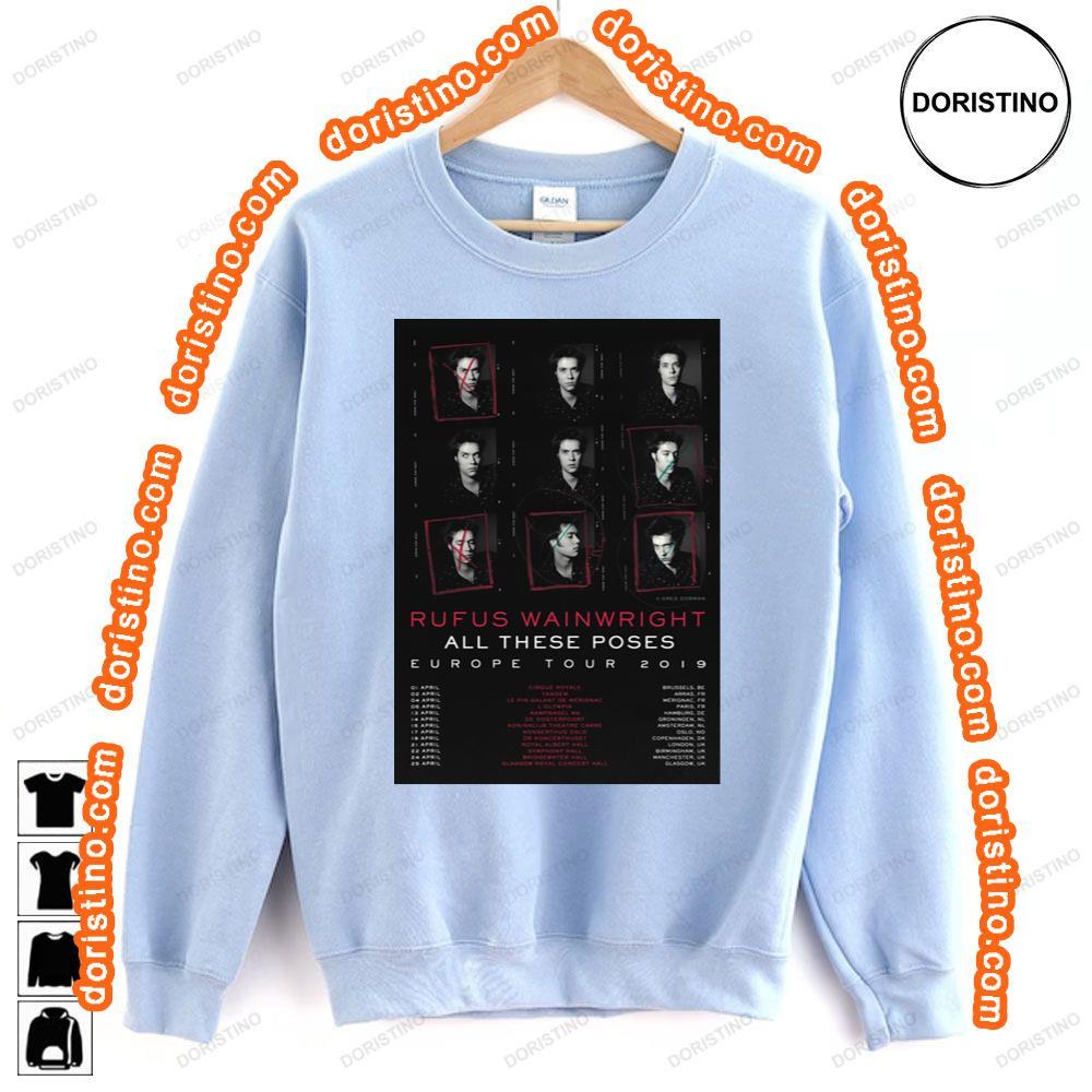 Rufus Wainwright All These Poses European Tour 2019 Shirt Rufus Wainwright All These Poses European Tour 2019 Shirt