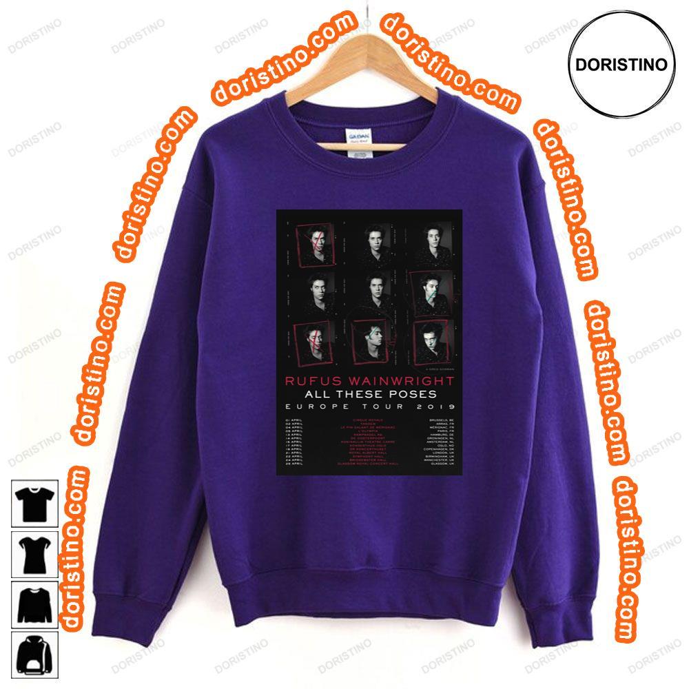 Rufus Wainwright All These Poses European Tour 2019 Shirt Rufus Wainwright All These Poses European Tour 2019 Shirt