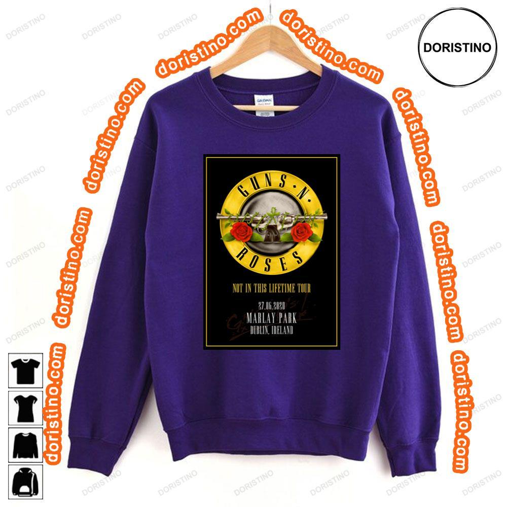 Guns N Roses Not In This Lifetime 2020 Dublin Marlay Park Awesome Shirt Guns N Roses Not In This Lifetime 2020 Dublin Marlay Park Awesome Shirt