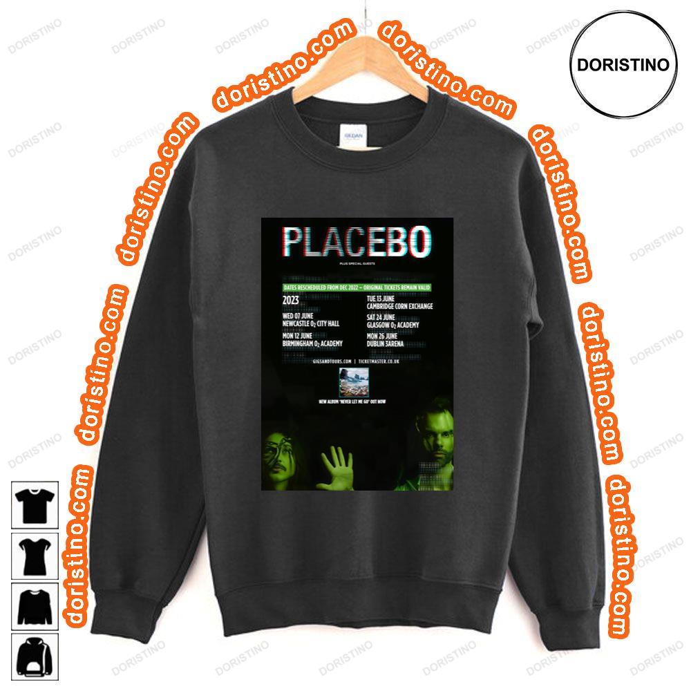 Placebo Never Let Me Go 2023 Uk Tour Awesome Shirt Placebo Never Let Me Go 2023 Uk Tour Awesome Shirt