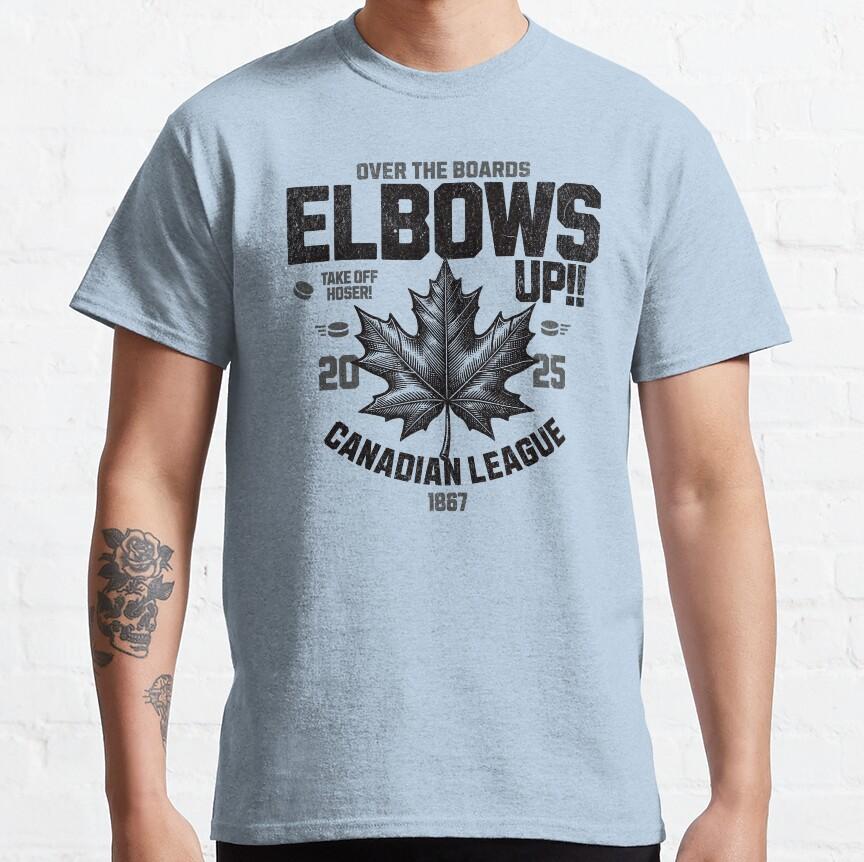 Elbows Up Over The Boards Canadian League X83 Tshirt Elbows Up Over The Boards Canadian League X83 Tshirt