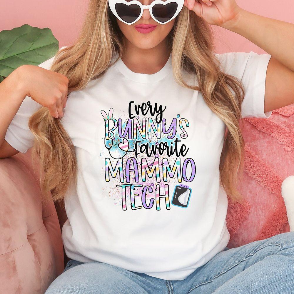 Every Bunnys Favorite Mammo Tech Tshirt Every Bunnys Favorite Mammo Tech Tshirt