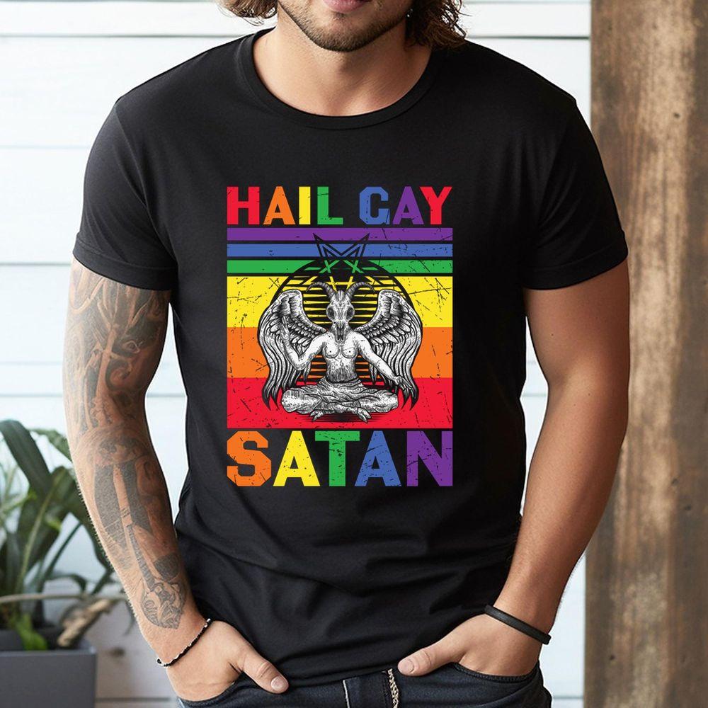 Hail Gay Satan Gay Pride Tshirt Hail Gay Satan Gay Pride Tshirt