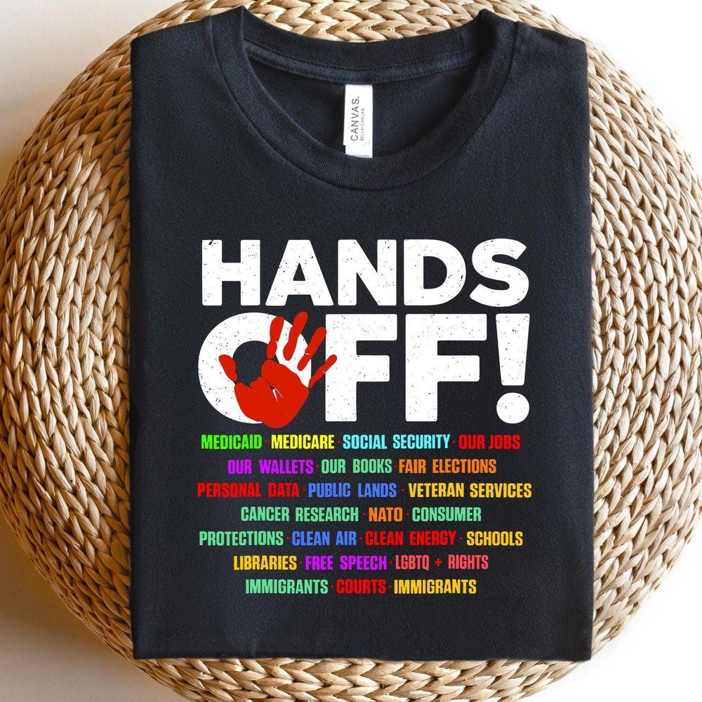 Hands Off Protest 5 Shirt Hands Off Protest 5 Shirt