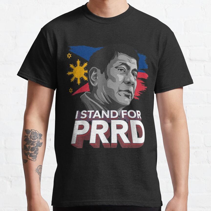 I Stand For Prrd Supporter Digong Duterte Philippine Du30 Tshirt I Stand For Prrd Supporter Digong Duterte Philippine Du30 Tshirt