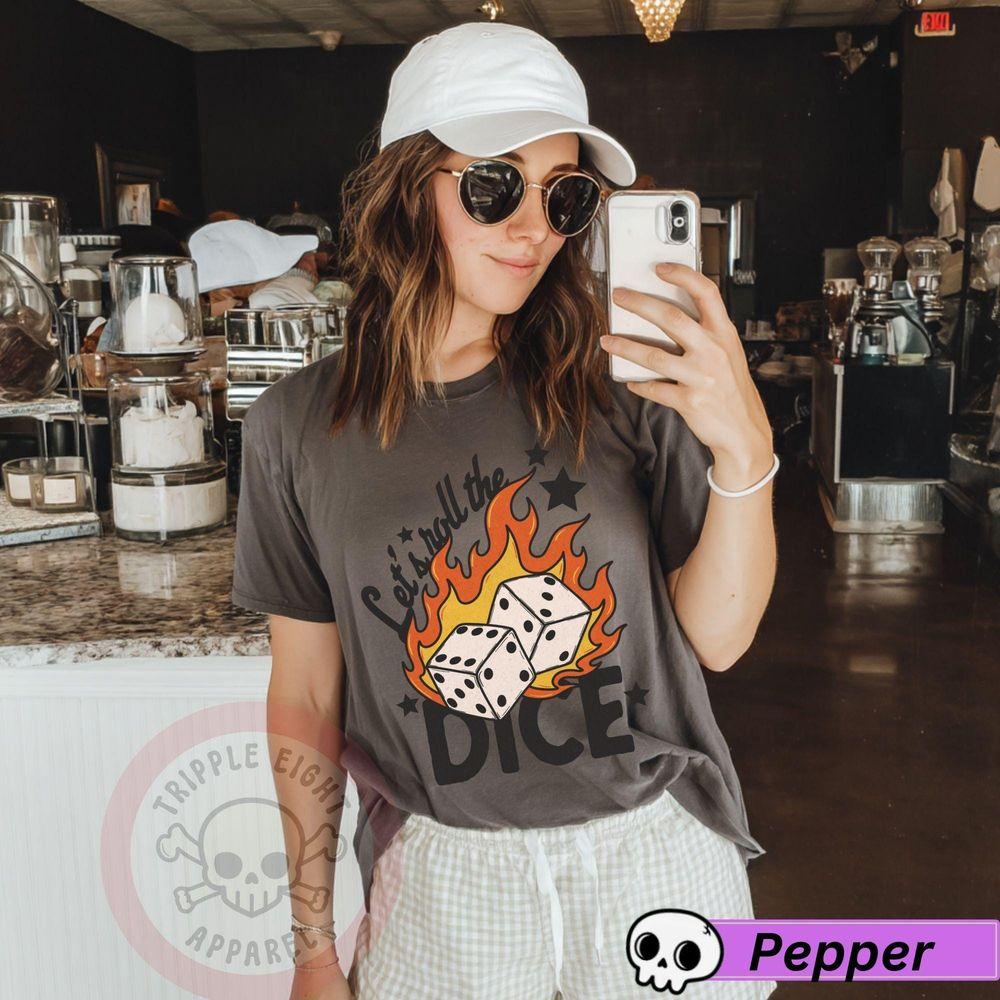 Roll The Dice Lucky Aesthetic Awesome Shirt Roll The Dice Lucky Aesthetic Awesome Shirt