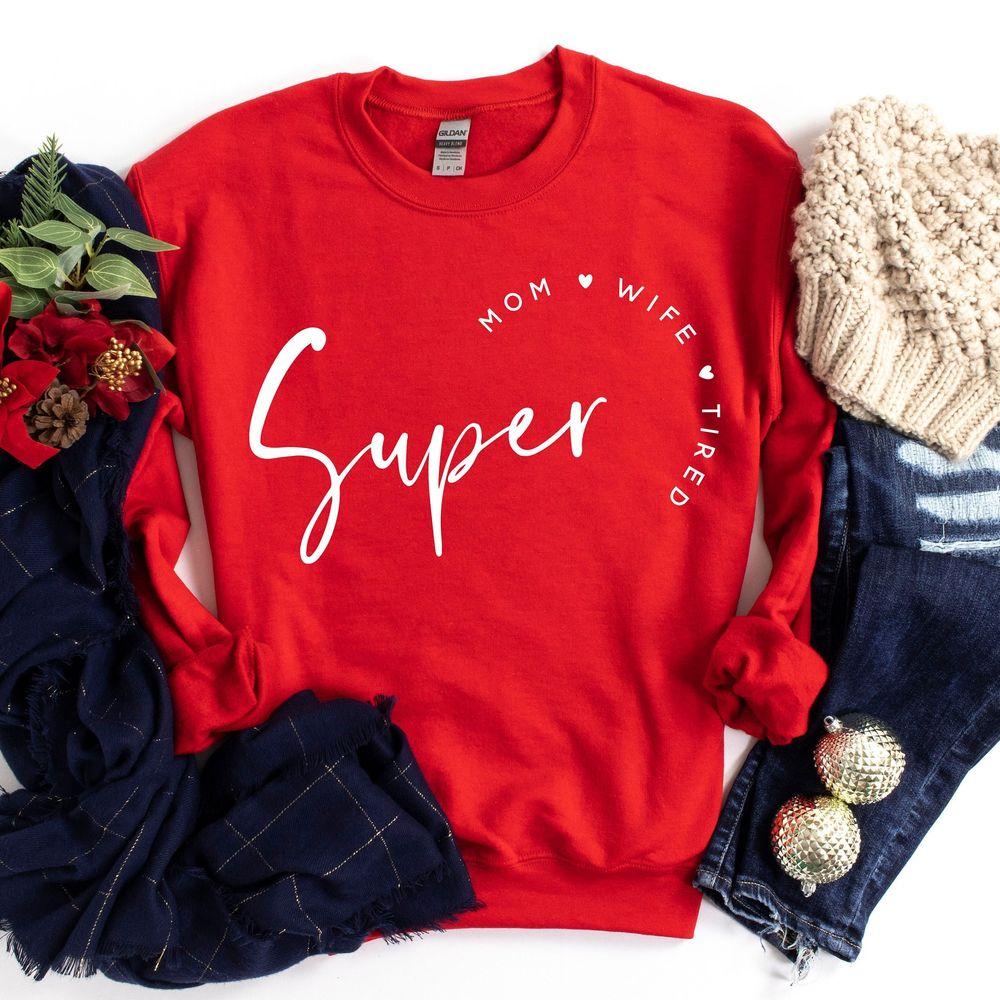 Super Mom Super Wife Super Tired Tshirt Super Mom Super Wife Super Tired Tshirt