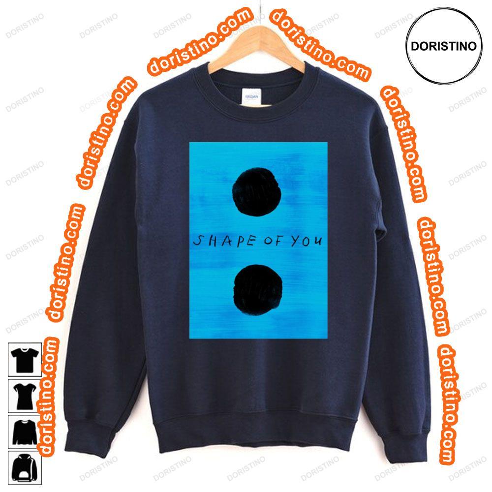 Ed Sheeran Shape Of You Tshirt Ed Sheeran Shape Of You Tshirt